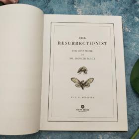 The Resurrectionist: The Lost Work and Writings of Dr. Spencer Black