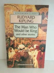 拉迪亚德·吉卜林 Rudyard Kipling：The Man Who Would be King (Bantam Classics 1994年版) 英文原版书