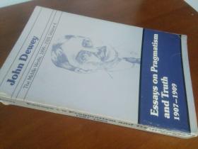 英文原版，美国哲学家、教育家约翰·杜威的早期作品《实用主义和真理》1983年出版