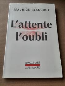 Maurice Blanchot / L'attente l'oubli 布朗肖《等待遗忘》法文原版