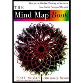 The Mind Map Book：How to Use Radiant Thinking to Maximize Your Brain's Untapped Potential