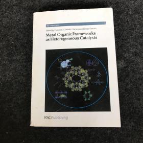 Metal Organic Frameworks as Heterogeneous Catalysts（作为多相催化剂的金属有机框架）英文书