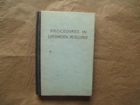 PROCEDURES IN EXPERIMENTAL METALLURGY