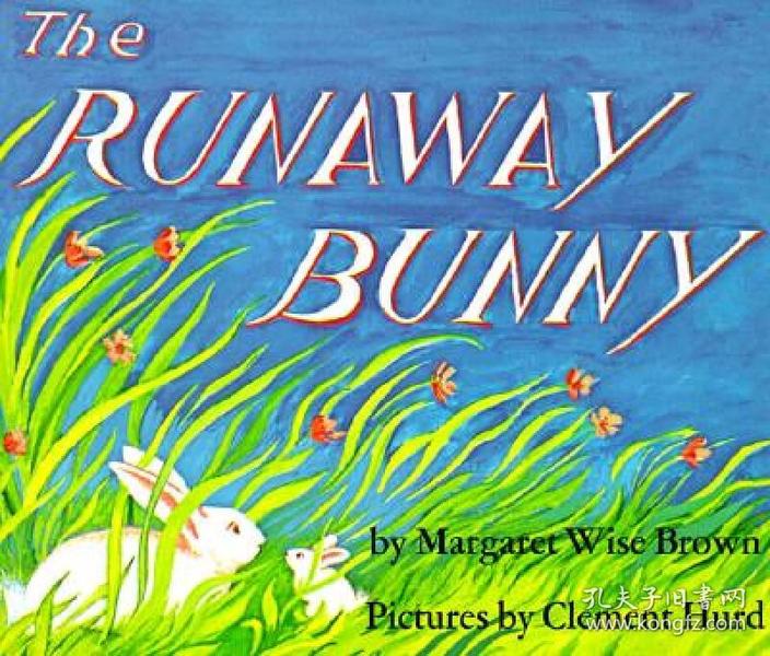 The Runaway Bunny逃家小兔