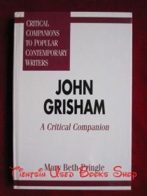 John Grisham: A Critical Companion（Critical Companions to Popular Contemporary Writers）（货号TJ）