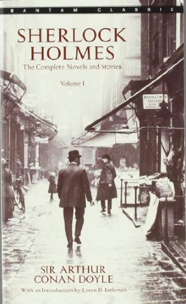 Sherlock Holmes：The Complete Novels and Stories Volume I