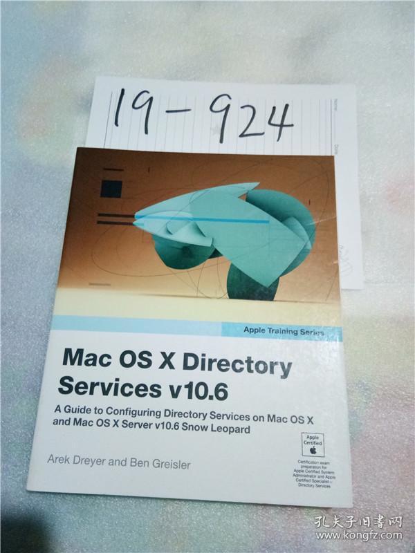 正版实拍；Apple Training Series: Mac OS X Directory Services v10.6: A