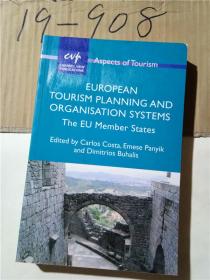 正版；EUROPEAN TOURISM PLANNING AND ORGANISATION SYSTEMS THE EU MEMBER STATES