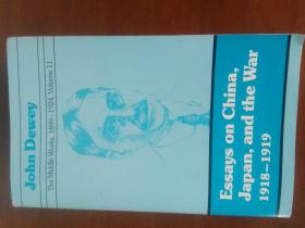 稀缺，英文原版，美国哲学家、教育家约翰·杜威的作品《中国，日本战争（1918-1919）》1988年出版,425页