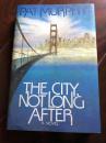 The city not long aftern( 精装）