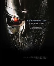 Terminator Genisys: Resetting the Future  终结者创世纪：重塑未来
