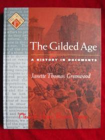 The Gilded Age: A History in Documents（货号TJ）镀金时代