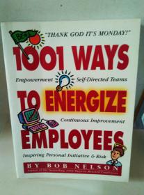 1001 WAYS TO ENERGIZE EMPLOYEES