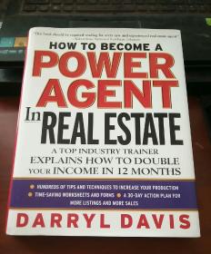 How To Become a Power Agent in Real Estate: A Top Industry Trainer Explains How to Double Your Incom