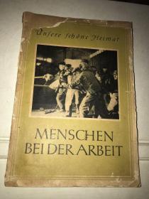 1959年德文原版摄影集《Menschen  Beider Arbeit》（工作中的人们）【小16开61页，48幅照片】