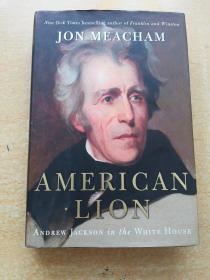 American Lion: Andrew Jackson in the White House