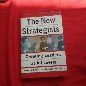 THE NEW STRATEGISTS THE NEW STRATEGISTS CREATING LEADERS AT ALL LEVELS