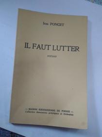 Jean PONCET IL FAUT LUTTER