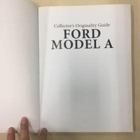 福特A型汽车(FORD MODEL A)收藏家原始指南 Collector's Originality Guide Ford Model A