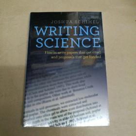 写作科学:如何撰写论文和获得资金的提案 塑封 Writing Science: How To Write Papers That Get Cited And Proposals That Get Funded