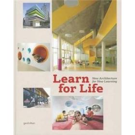 Learn For Life: New Architecture For New