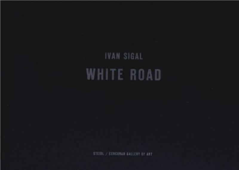 IvanSigal:WhiteRoad
