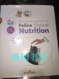 Encyclopedia of Feline Clinical Nutrition /猫临床营养百科全书