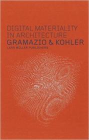 Digital Materiality in Architecture: Gra