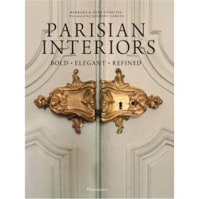 Parisian Interiors: Bold Elegant Refined