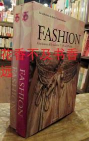 FASHION HISTORY-- - UNE HISTOIRE DE LA MODE DU XVIIIE AU XXE SIECLE　 时尚-从18世纪到现代  京都服饰文化研究财团收藏”法语版