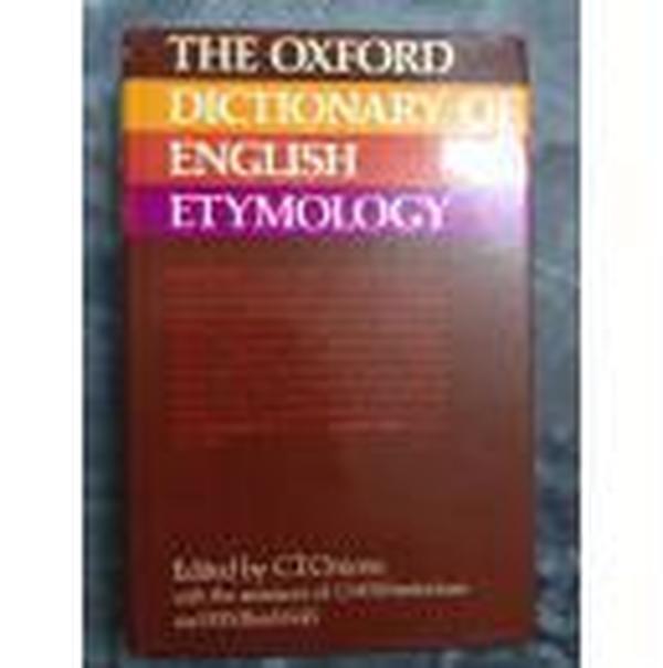 (牛津英语词源词典)THE OXFORD DICTIONARY OF ENGLISH ETYMOLOGY