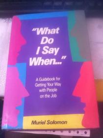 What do l Say When(有水印）