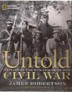 The Untold Civil War: Exploring the Human Side of War（平装）