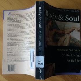 Body & Soul  Human Nature  e the Crisis  in Ethics  （英文原版）