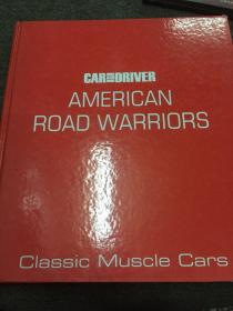 CAR AND DRIVER AMERICAN ROAD WARRIORS