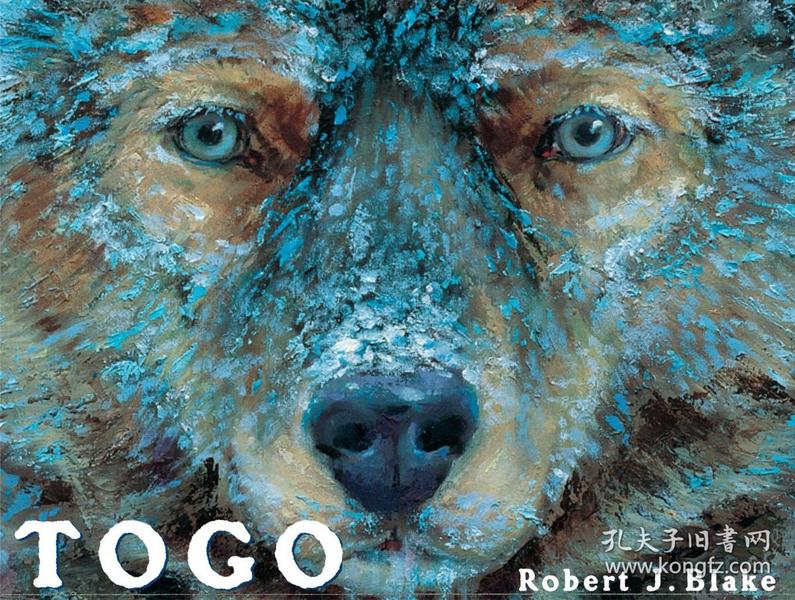 Togo [Hardcover] 雪橇狗图戈(入选美国小学4年级教材，精装) ISBN9780399233814