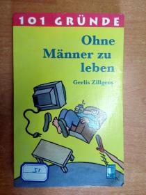 德文原版书：101 Gründe, ohne Männer zu leben 没有夏娃亚当的世界，更痛快！