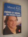 Frères et Sœurs,une maladie d'amour