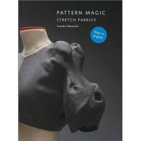 Pattern Magic：Stretch Fabrics :弹力面料；图案魔术