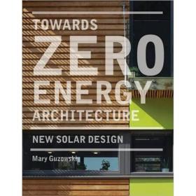 Towards Zero-energy Architecture[零耗能建筑]