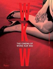 WKW：The Cinema of Wong Kar Wai 王家卫电影画册