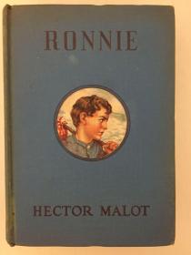 【英文精装原版书】 RONNIE （ Romain Kalbris ） by Hector Malot 初印1937年 泛黄自然旧 精美印刷带有插图