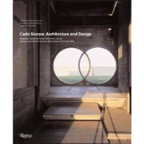 Carlo Scarpa：Architecture and Design卡洛斯卡帕