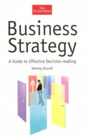 Business Strategy：A Guide to Effective Decision-Making (The Economist Series)【精装】