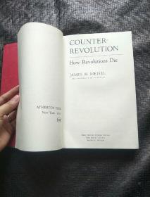 COUNTER  REVOLUTTION  How Revolutions Die  英文版 精装 品好 书品如图 避免争议