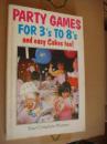 PARTY GAMES FOR 3'S TO 8'S and easy Cakes too!插图本