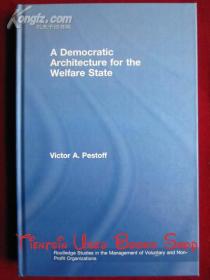 A Democratic Architecture for the Welfare State（英语原版 精装本）福利国家的民主架构