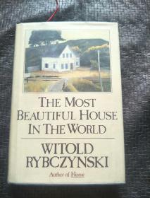 THE MOST BEAUTIFUL HOUSE IN THE WORLD  英文版 精装  品好 书品如图  避免争议