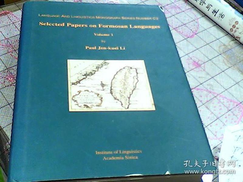 Selected  Papers on Formosan   Languages       Vol.1      Paul  -Jen-Kuei  Li