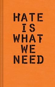 著名艺术家Ward Schumaker-Hate Is What We Need